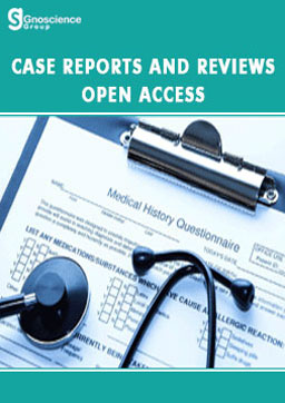 Case Reports and Reviews: Open Access